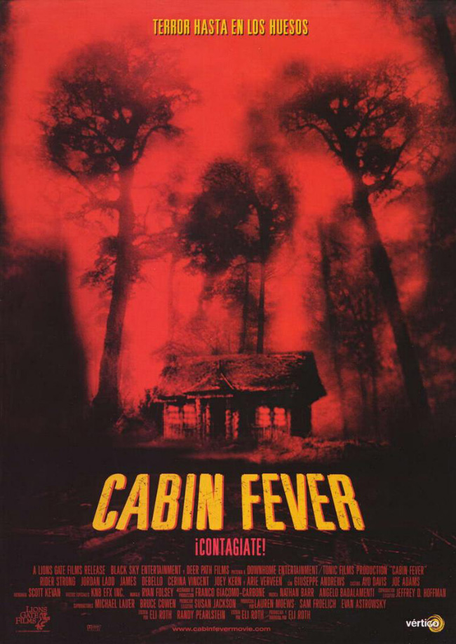 CABIN FEVER - 2002