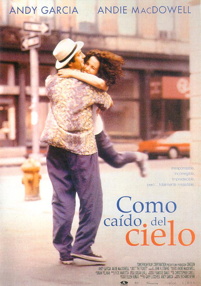 COMO CAIDO DEL CIELO - Just the Ticket - 1998