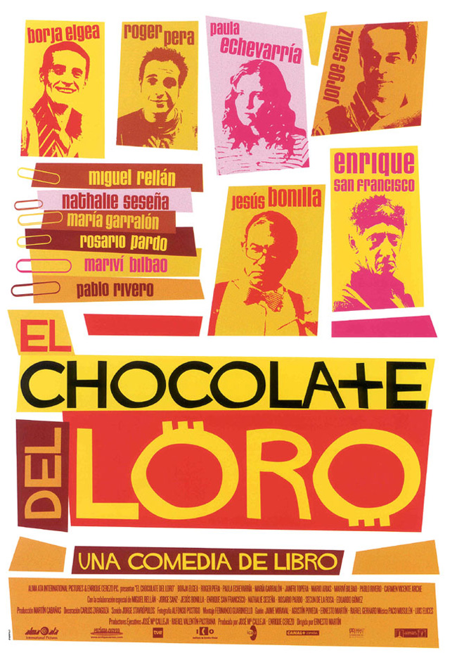 EL CHOCOLATE DEL LORO - 2004