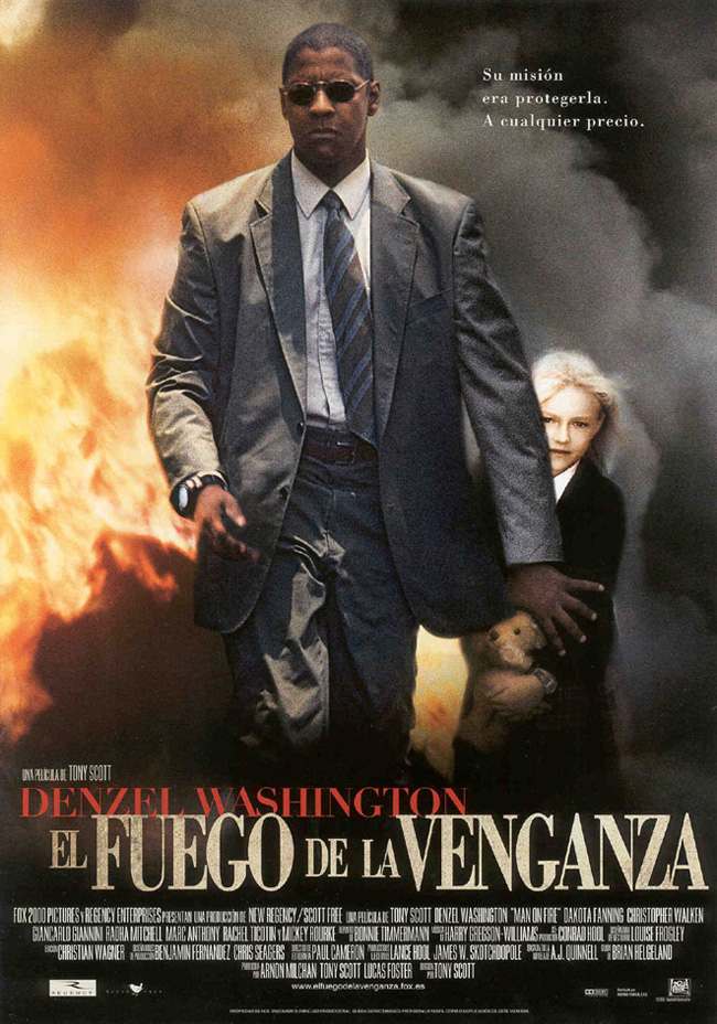 EL FUEGO DE LA VENGANZA - Man on fire - 2004