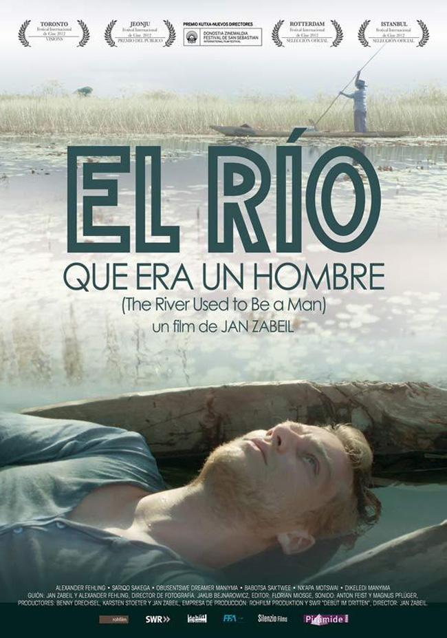 EL RIO QUE ERA UN HOMBRE - The River Used to Be a Man - 2011