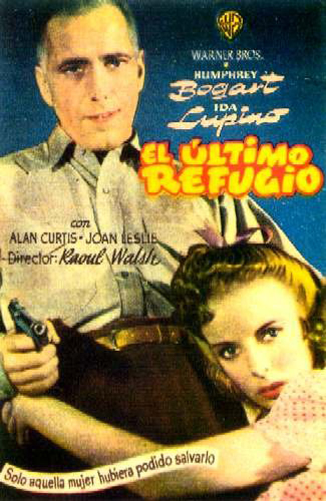 EL ULTIMO REFUGIO - High Sierra - 1941