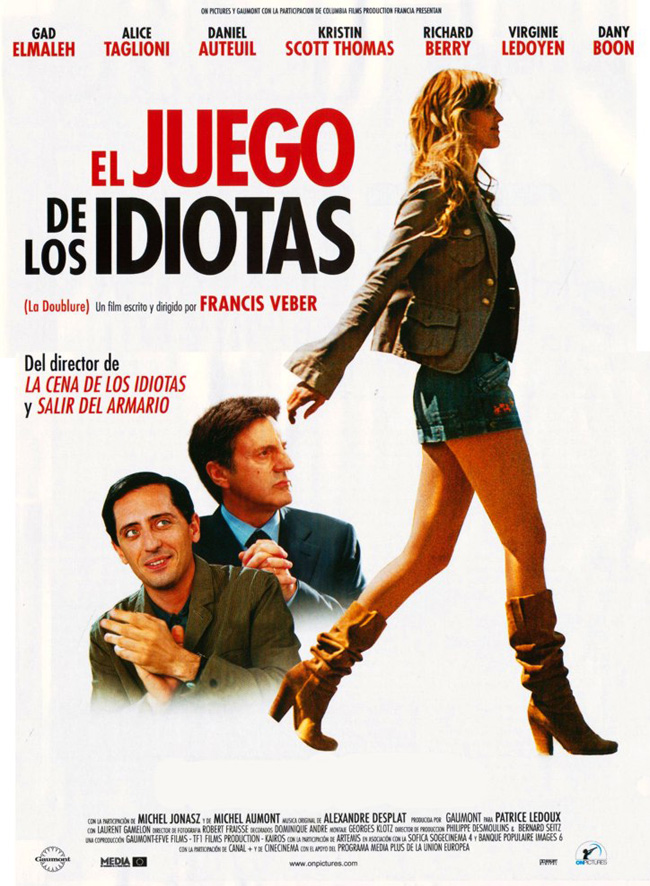 ELJUEGO DE LOS IDIOTAS - La Doublure - 2006