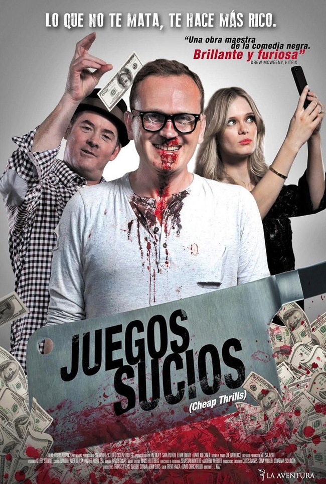 JUEGOS SUCIOS - Cheap Thrills - 2013