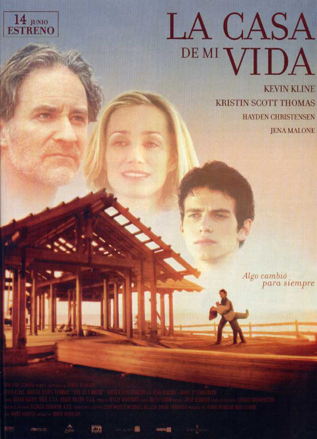 LA CASA DE MI VIDA - Life as a house - 2001