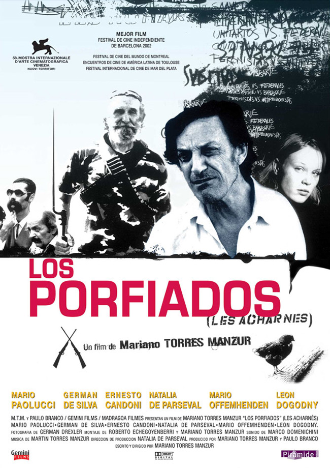 LOS PORFIADOS - 2002